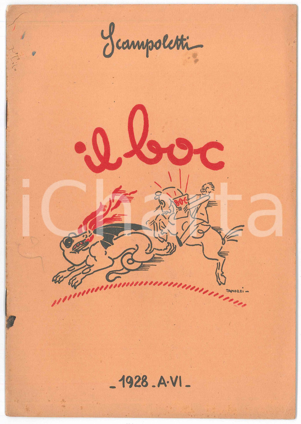 Libro, pubblicazione d epoca 1928 SCAMPOLETTI Ugo PINCHERLE Il boc  Pubblicazione ill. TANOZZI 15 pp. 1