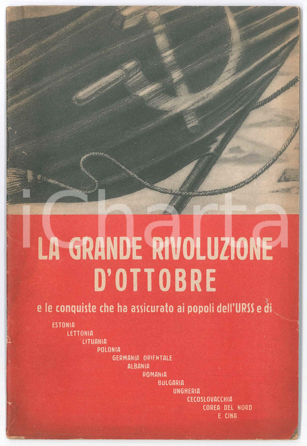 Libro, pubblicazione d epoca 1950 ca La grande Rivoluzione d Ottobre  URSS PROPAGANDA ANTICOMUNISTA 1