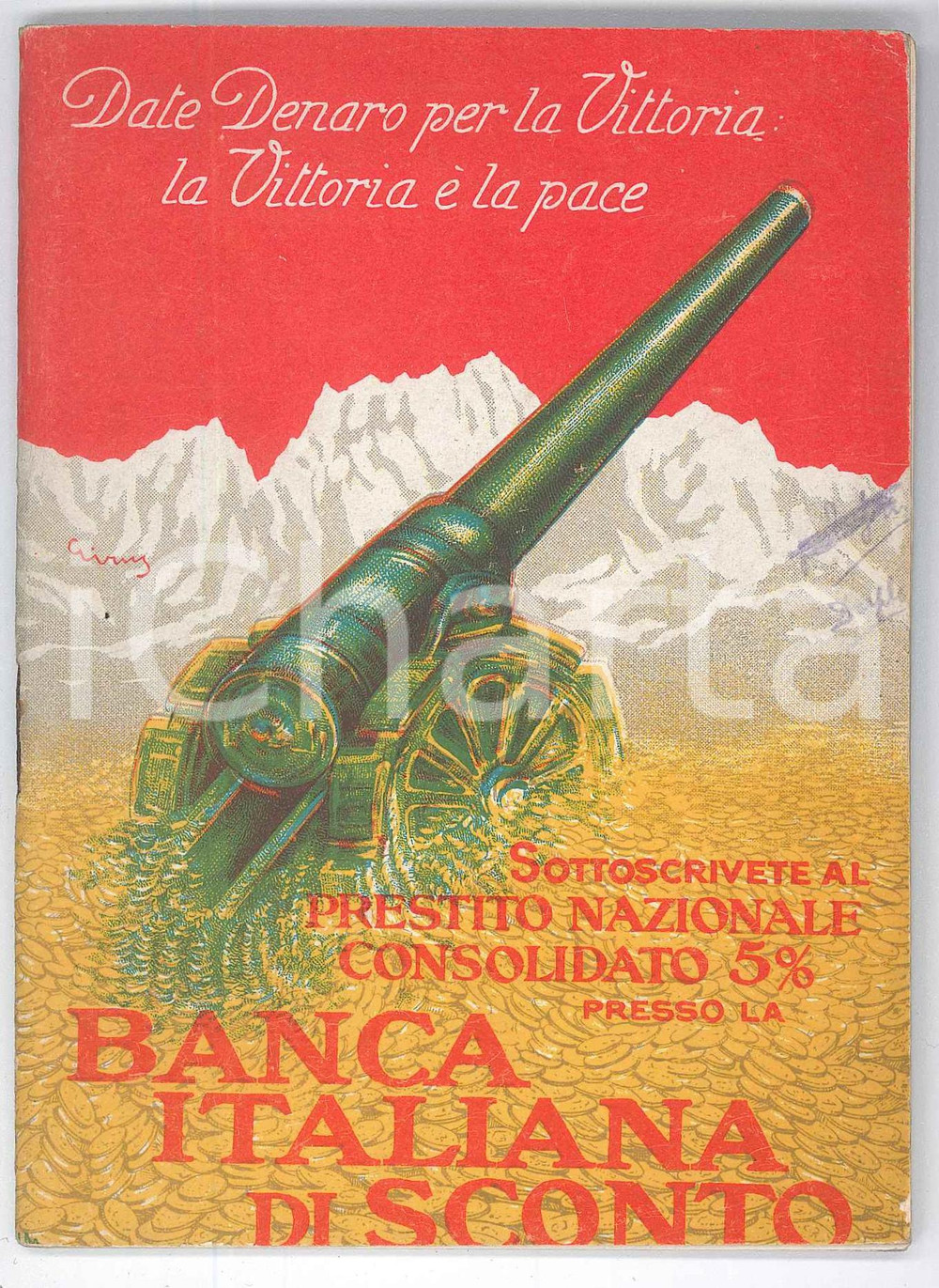 1917 WW1 BANCA ITALIANA DI SCONTO Prestito Nazionale Consolidato 5% - 47 pp. Pubblicazione propagandistica d'epoca, con copertina a colori.PAGINE: 47  GOOD/buono  Formato: 11x15 cm originale e autentica 1