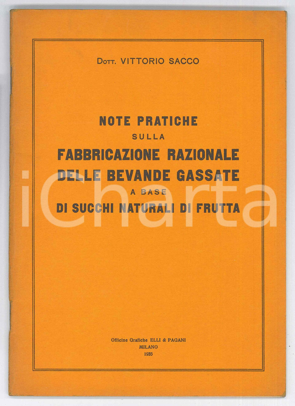 Libro, pubblicazione d epoca 1935 Vittorio SACCO Fabbricazione razionale delle bevande gassate 40 pp. 1