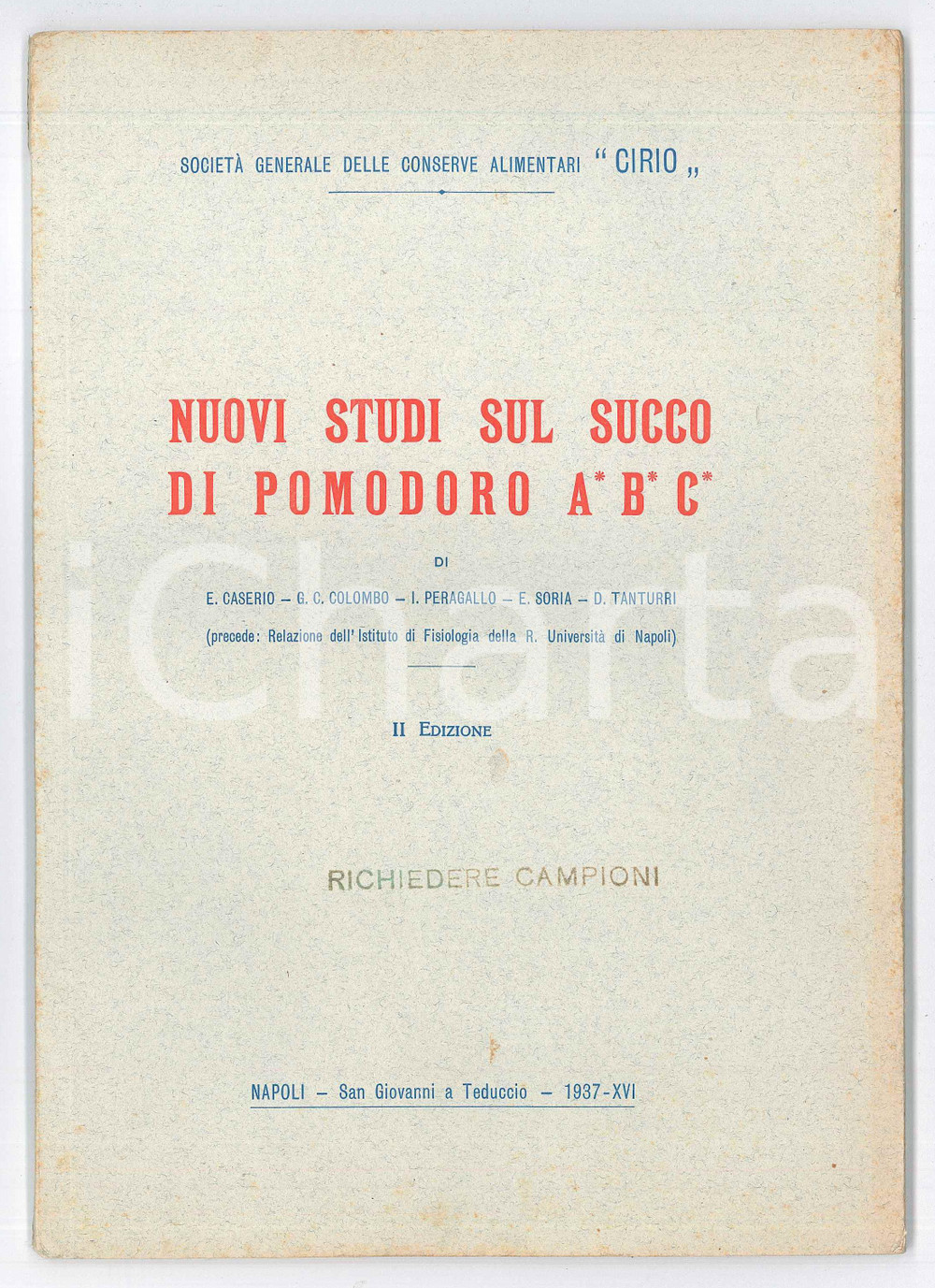 Libro, pubblicazione d epoca 1937 NAPOLI CIRIO Nuovi studi sul succo di pomodoro A B C  51 pp. 1