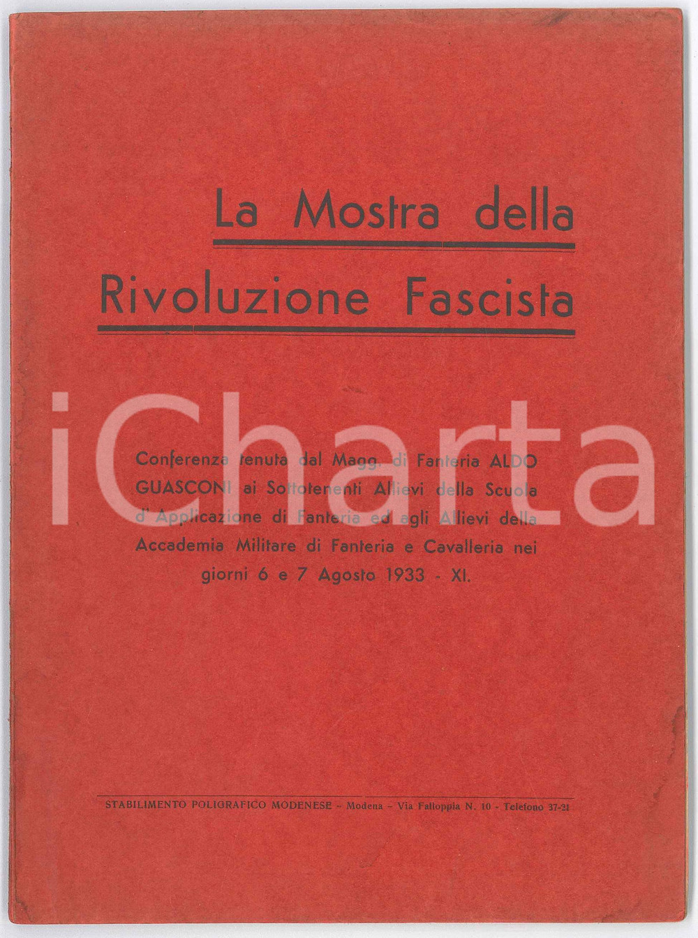 Libro, pubblicazione d epoca 1933 Accademia MODENA  Aldo GUASCONI La Mostra della Rivoluzione Fascista 1