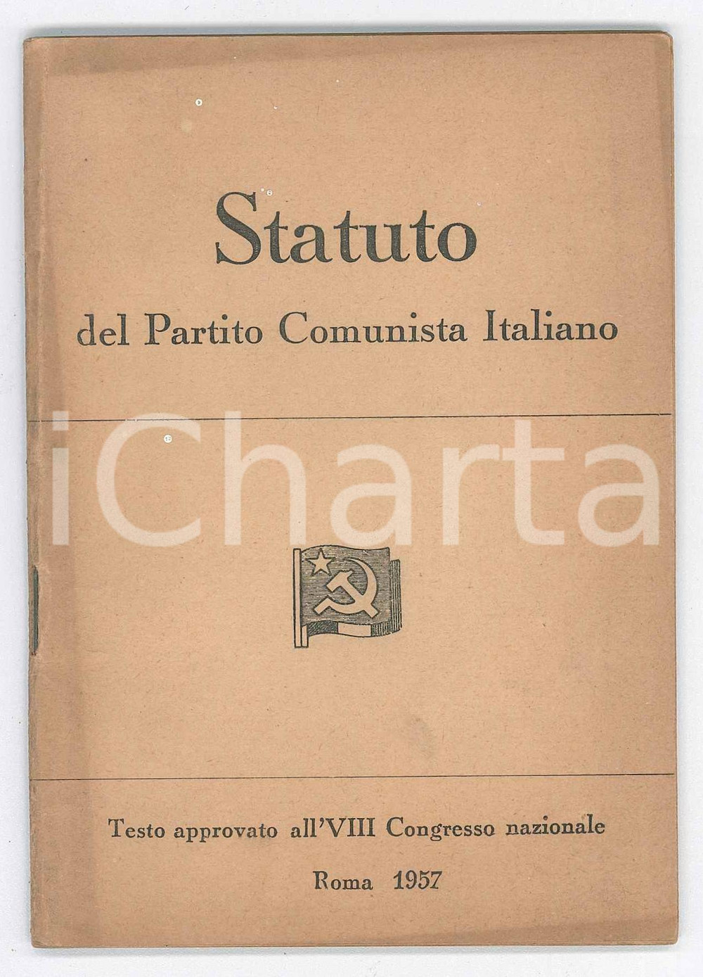 Giornale, rivista storica 1957 PCI Statuto del Partito Comunista Italiano  VIII Congresso  Pubblicazione 1