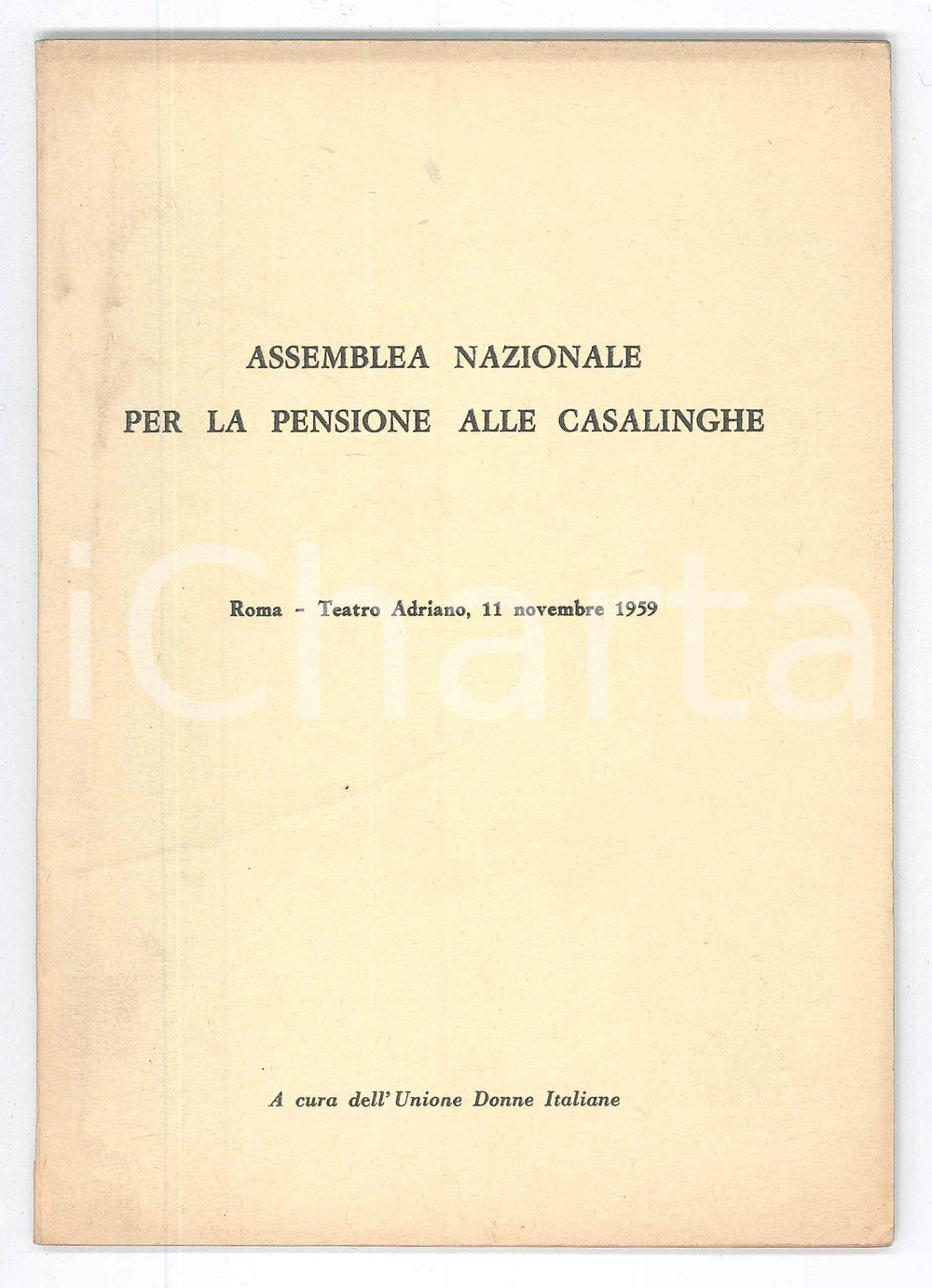Giornale, rivista storica 1959 UNIONE DONNE ITALIANE Assemblea per pensione casalinghe  Pubblicazione 1