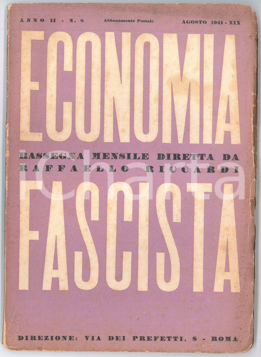 Giornale, rivista storica 1941 ECONOMIA FASCISTA L Iran aggredito  Rivista DANNEGGIATA Anno II n°8 1