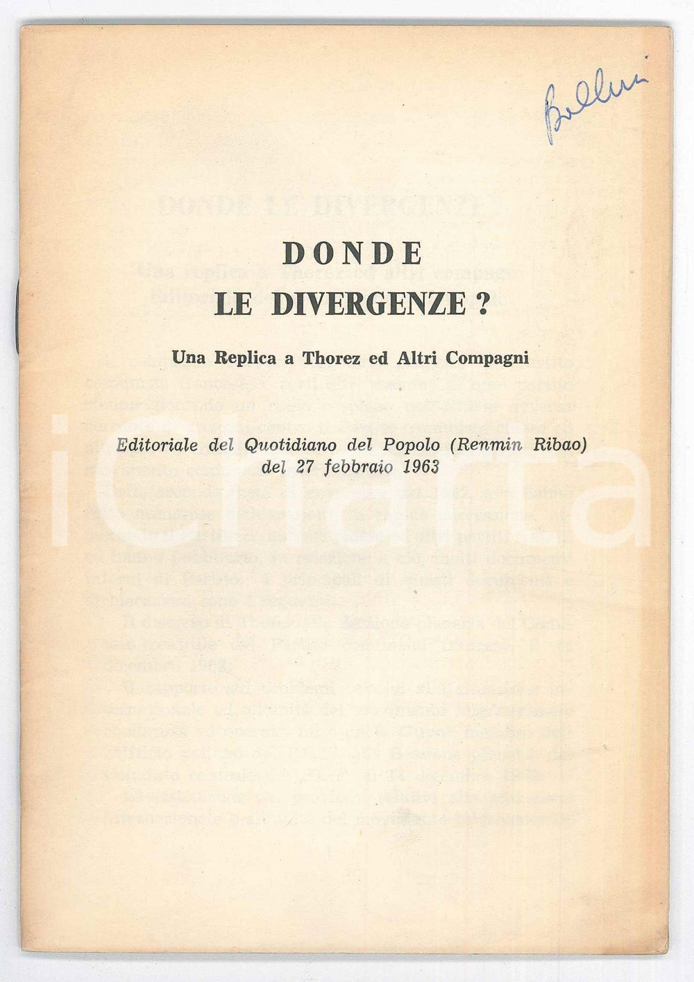 Libro, pubblicazione d epoca 1963 QUOTIDIANO DEL POPOLO Donde le divergenze?  Replica a Thorez 1