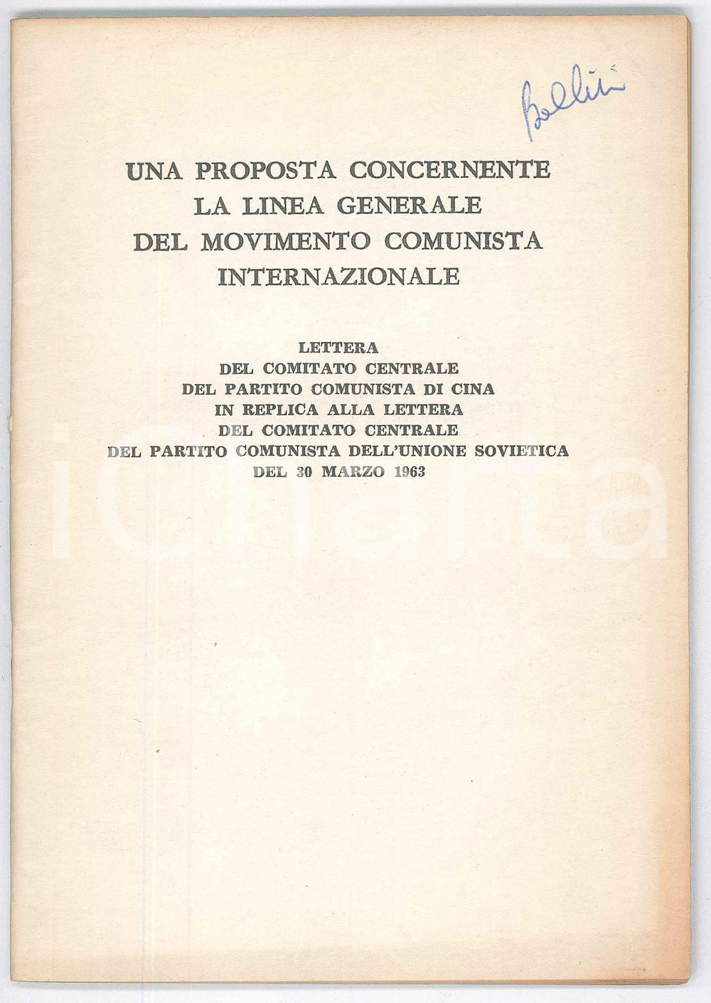 Libro, pubblicazione d epoca 1963 CINA  PARTITO COMUNISTA Proposta linea generale movimento comunista 1
