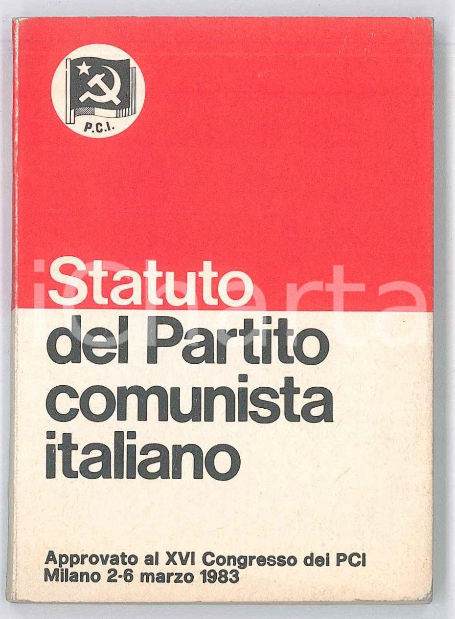 Libro, pubblicazione d epoca 1983 PCI Statuto del Partito Comunista Italiano  XVI Congresso  Pubblicazione 1