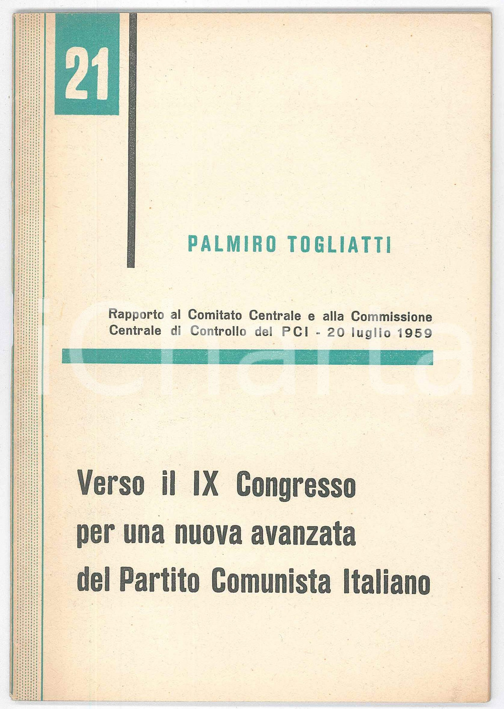 Libro, pubblicazione d epoca 1959 Palmiro TOGLIATTI Verso il IX Congresso del PCI  Pubblicazione 1
