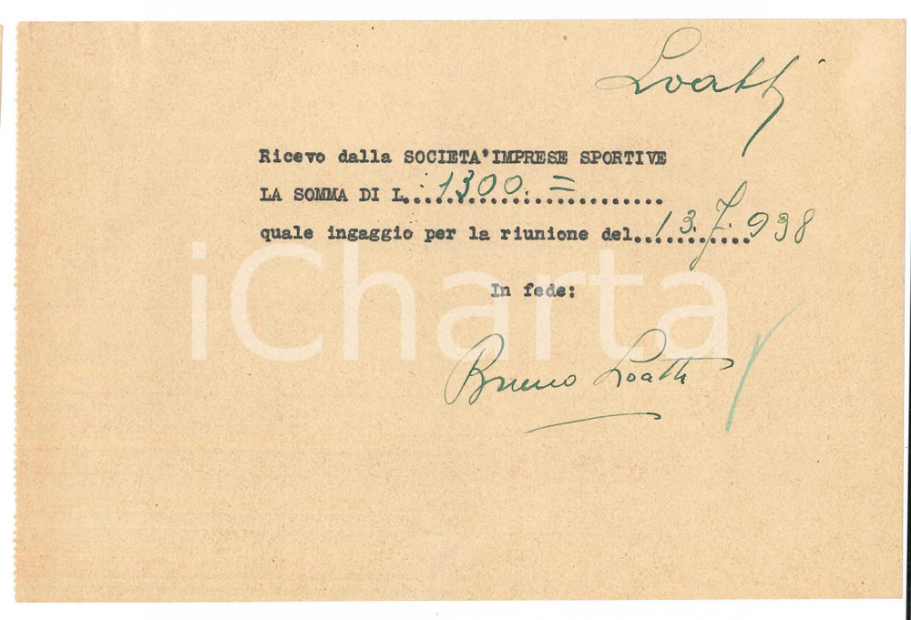 Autografo originale 1938 CICLISMO MILANO Ricevuta Bruno LOATTI per ingaggio VIGORELLI  AUTOGRAFO 1
