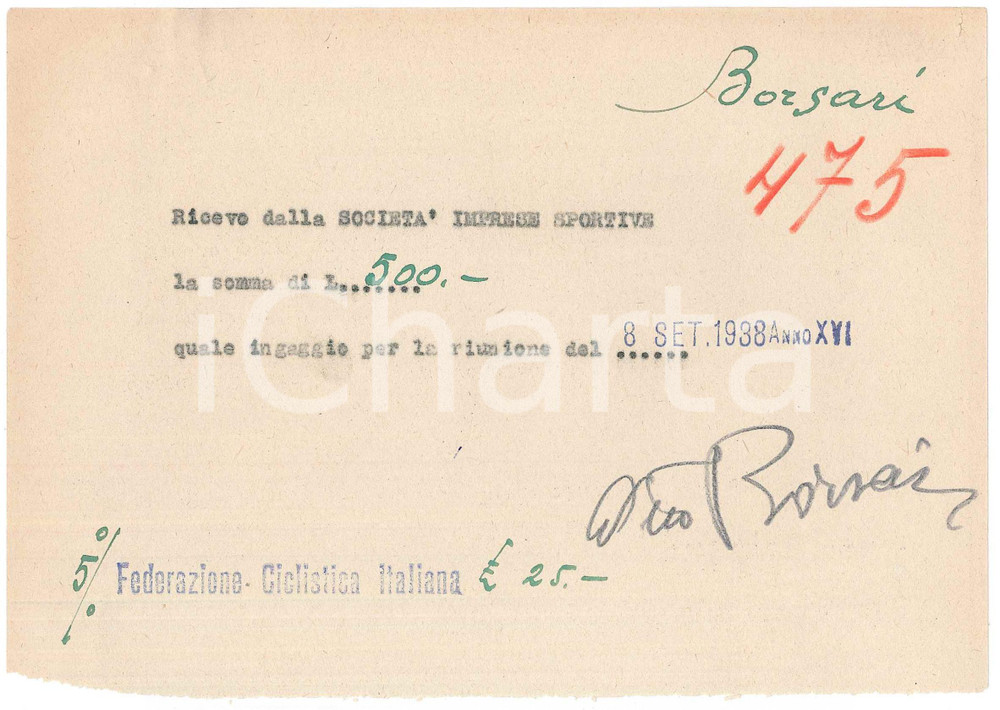 Autografo originale 1938 CICLISMO MILANO Ricevuta Nino BORSARI per ingaggio al VIGORELLI AUTOGRAFO 1