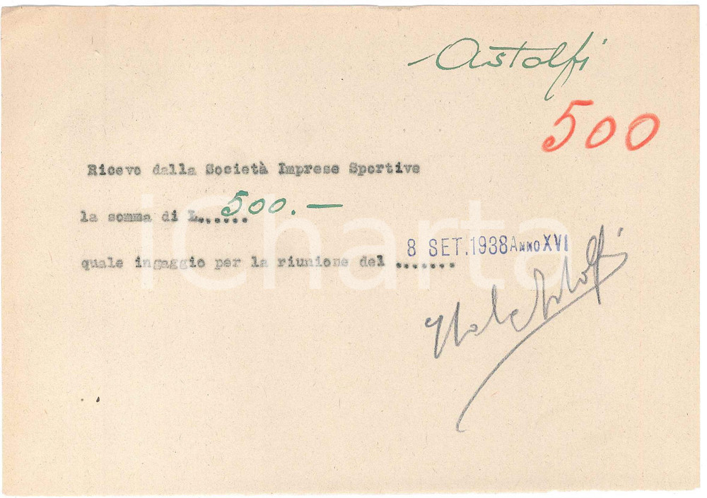 Autografo originale 1938 CICLISMO MILANO Ricevuta Italo ASTOLFI per ingaggio al VIGORELLI AUTOGRAFO 1
