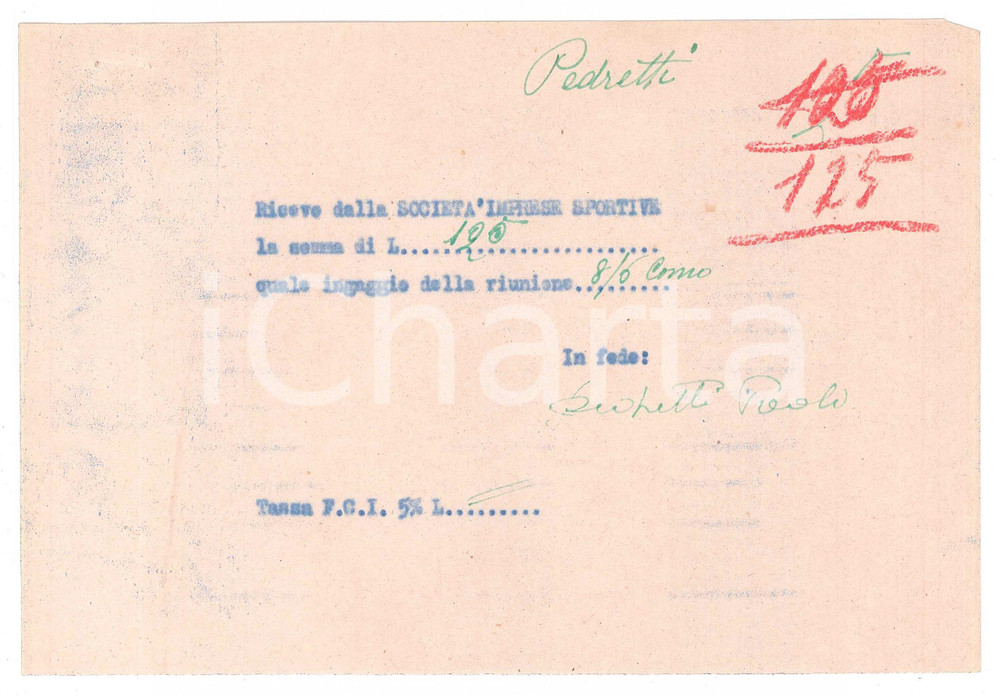 Autografo originale 1940 ca CICLISMO COMO Ricevuta Paolo PEDRETTI per ingaggio  AUTOGRAFO 1
