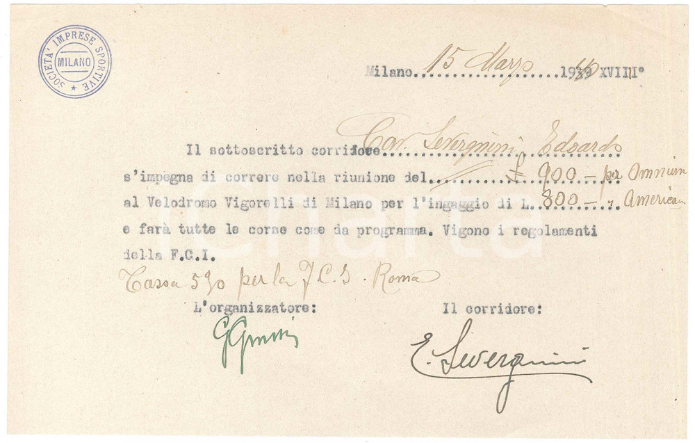 Autografo originale 1940 CICLISMO MILANO Edoardo SEVERGNINI conferma gara e ingaggio Autografo 1