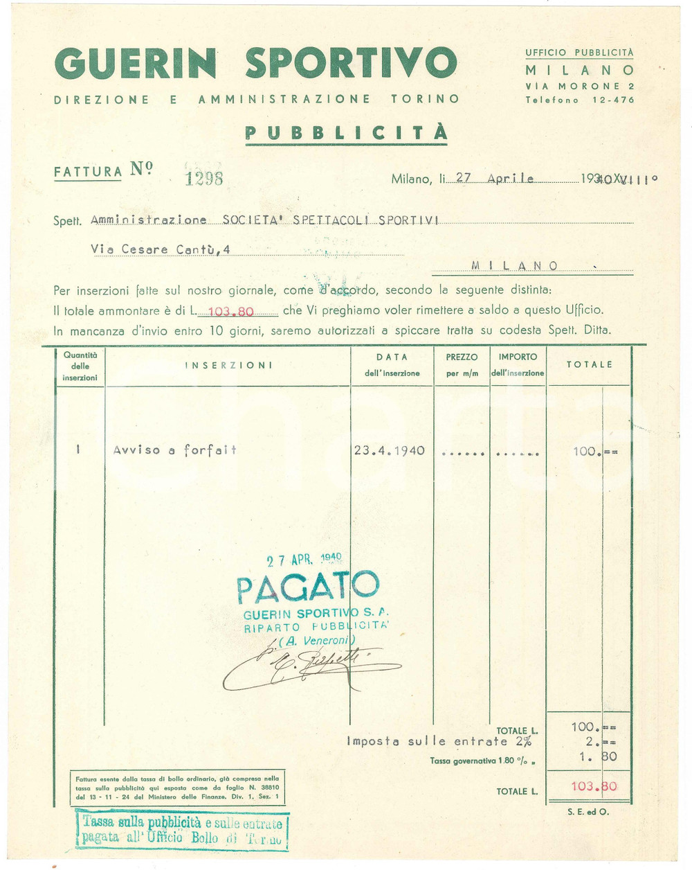 Documento originale, autentico 1940 MILANO  GUERIN SPORTIVO PubblicitÃ   Fattura a SocietÃ  Spettacoli Sportivi 1