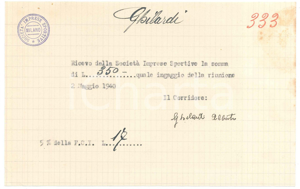 Autografo originale 1940 CICLISMO MILANO Ricevuta Alberto GHILARDI per ingaggio Vigorelli AUTOGRAFO 1