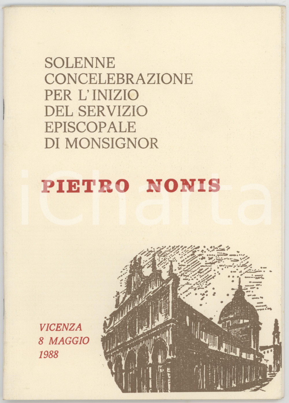 Libro, pubblicazione d epoca 1988 VICENZA Concelebrazione inizio servizio episcopale mons. Pietro NONIS 20 pp 1