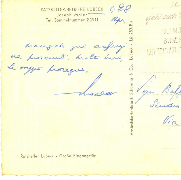 Autografo originale 1959 LUBECK D RatskellerBetriebe  Cartolina Giovanni ANSALDO  AUTOGRAFO 1