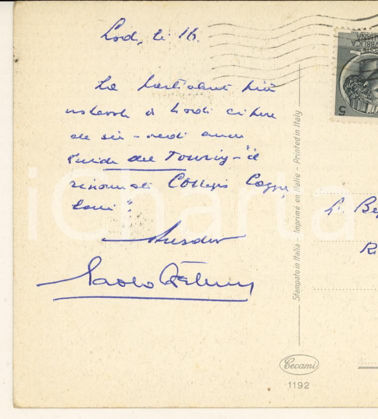 Autografo originale 1964 LODI Giovanni ANSALDO Il Collegio Cazzulani Ã¨ il piÃ¹ notevole  AUTOGRAFO 1