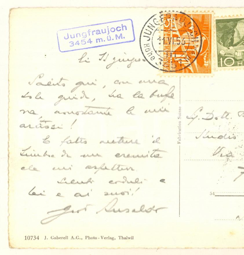 Autografo originale 1956 JUNGFRAUJOCH Cartolina Giovanni ANSALDO direttore Il Mattino AUTOGRAFO 1