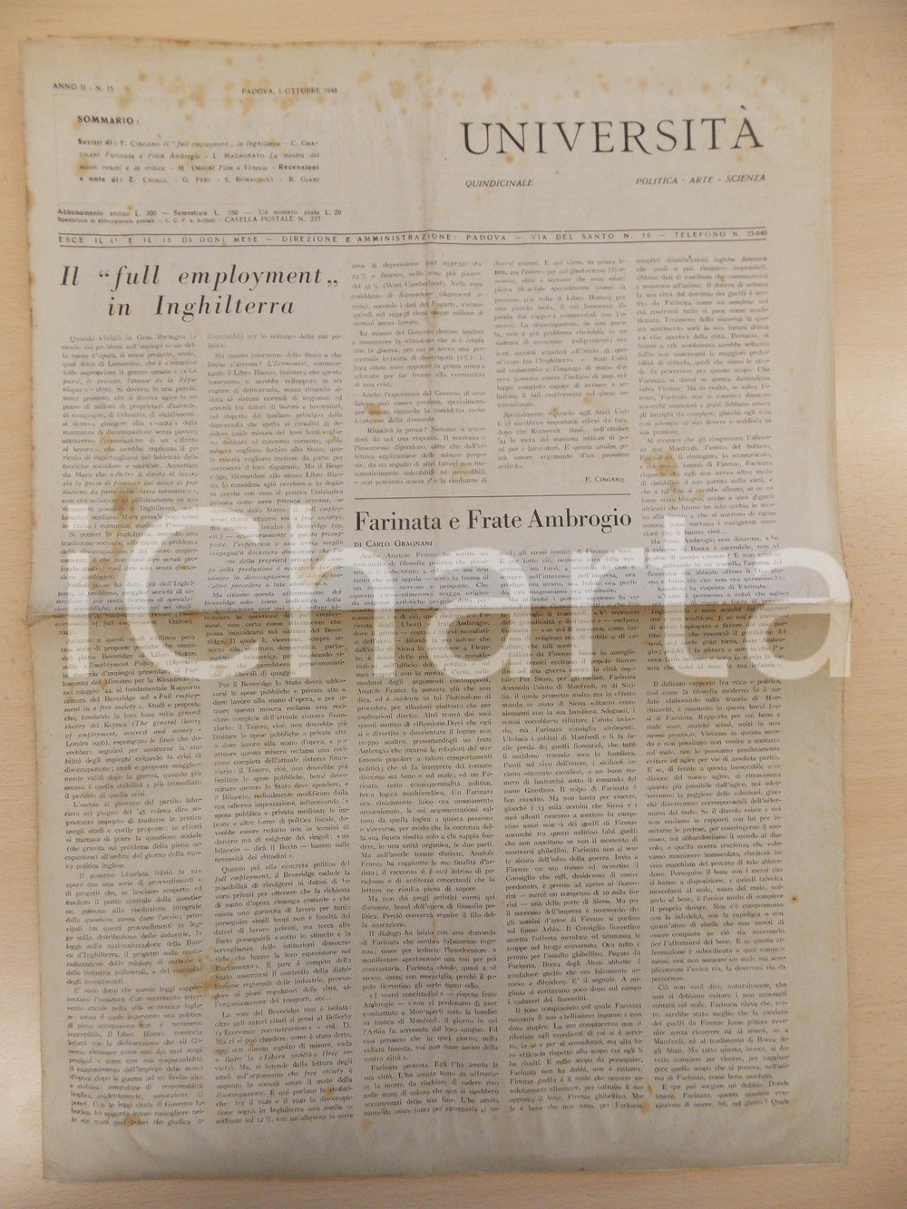 1946 PADOVA Rivista UNIVERSITÃ€ Il full employment in Inghilterra - Anno II n. 15 DATA: 1&deg; Ottobre 1946Anno II n. 15 CONDIZIONI: POOR    originale e autentica 1