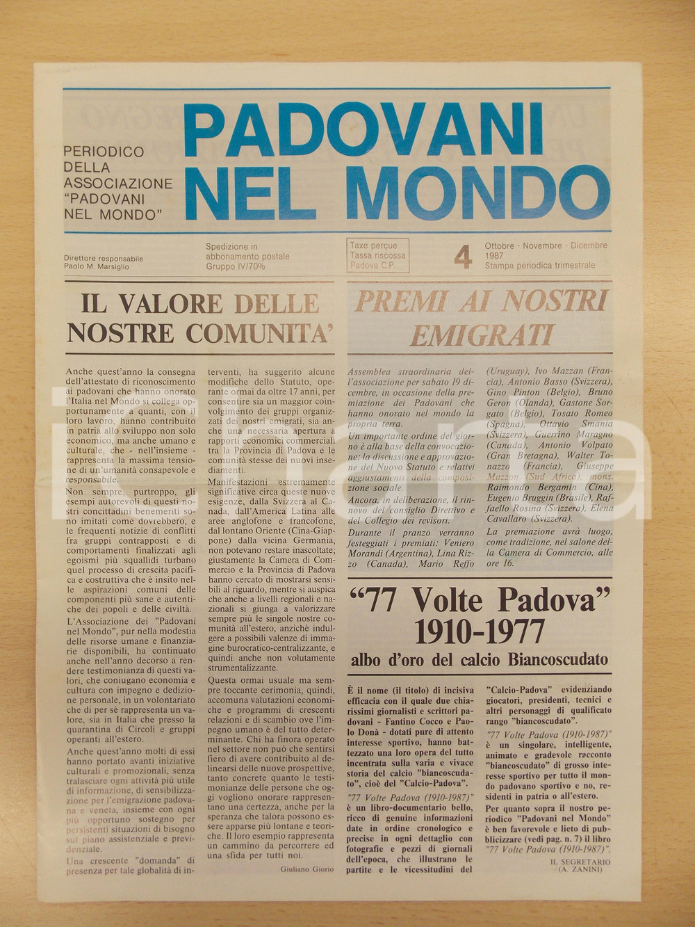 Giornale, rivista storica 1987 PADOVANI NEL MONDO Uscita del libro 77 volte Padova CALCIO Periodico n.4 1