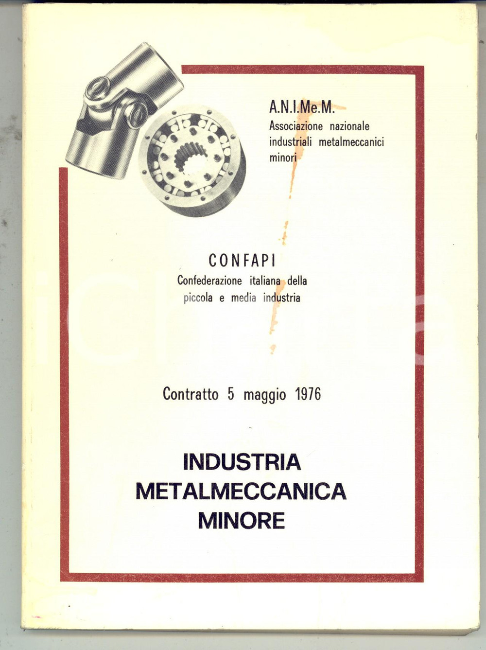 Libro, pubblicazione d epoca 1976 CONFAPI Industria metalmeccanica minore  Contratto 5 maggio 154 pp. 1