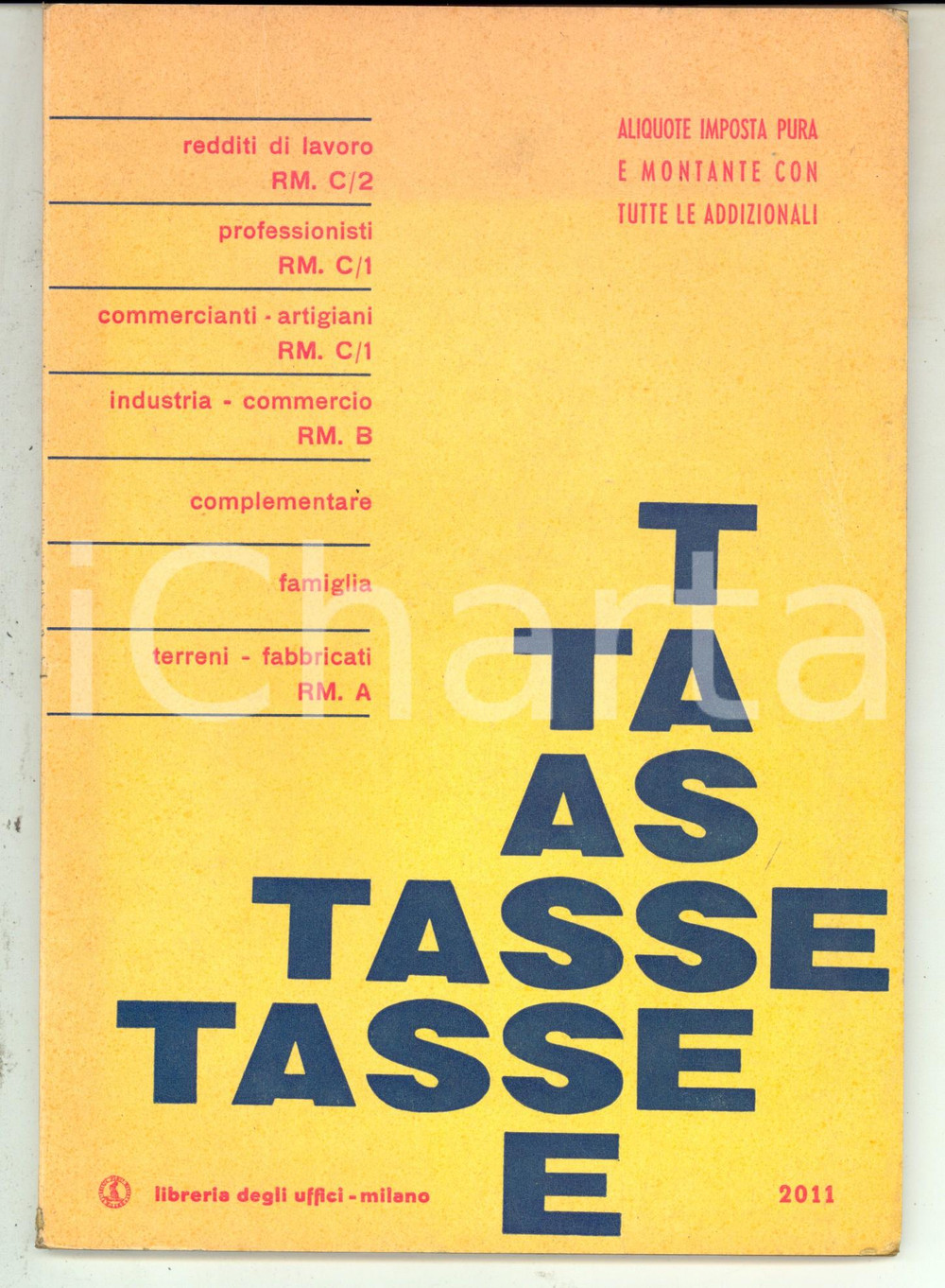 Libro, pubblicazione d epoca 1960 ca AA. VV. Aliquota imposta pura e montante LIBRERIA DEGLI UFFICI  MILANO 1