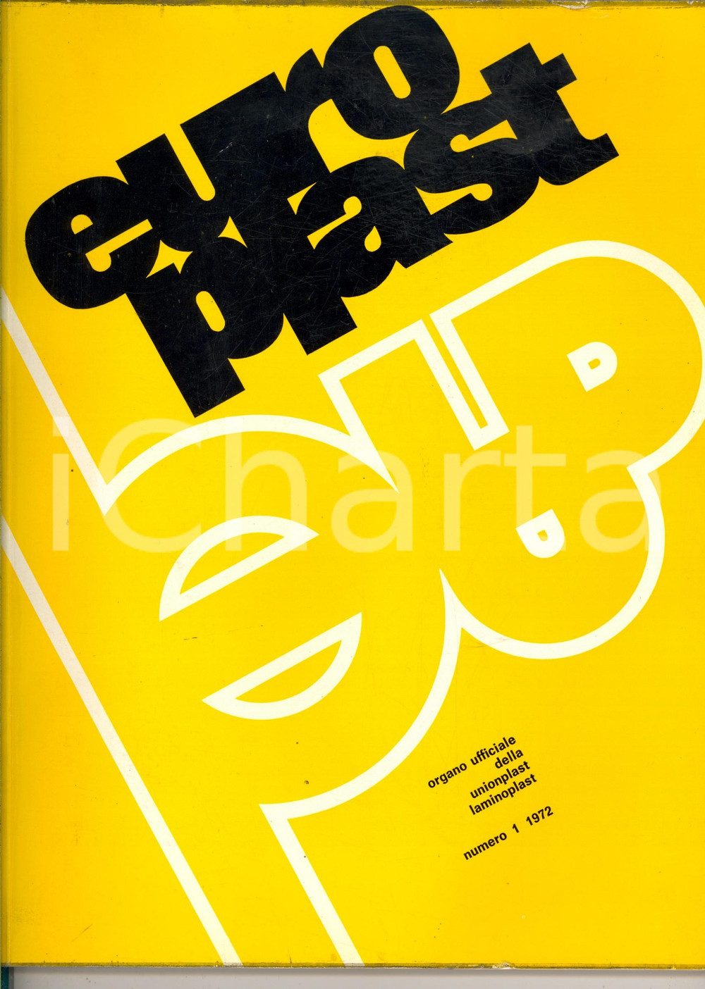 Giornale, rivista storica 1972 EUROPLAST Nuovo gruppo chimico ATO Rivista UNIONPLAST LAMINOPLAST n°1 1
