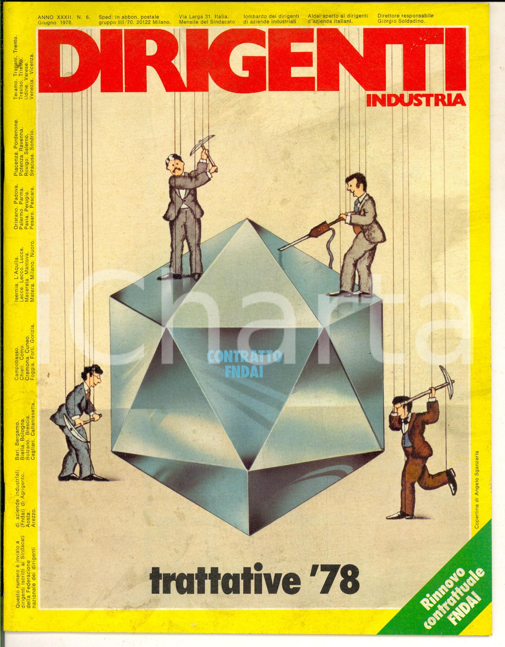 Giornale, rivista storica 1978 DIRIGENTI INDUSTRIA Il rinnovo contrattuale Rivista sindacato ALDAI nÂ° 6 1