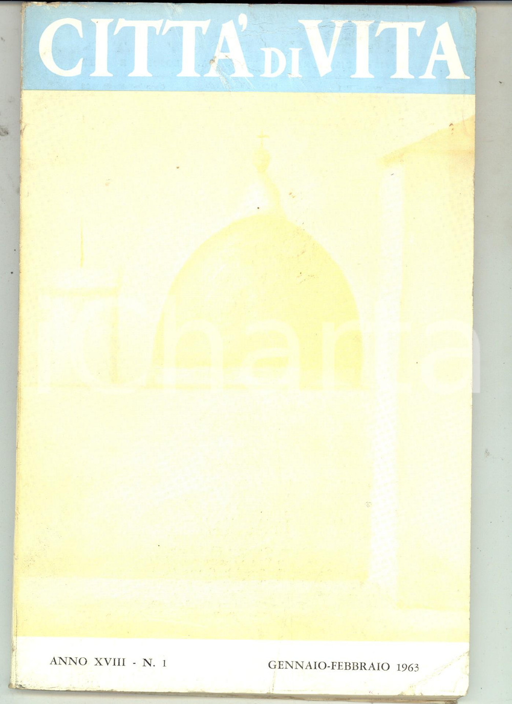 Giornale, rivista storica 1963 CITTA  DI VITA David LAZZARETTI, profeta mancato dell Amiata  Rivista nÂ°1 1