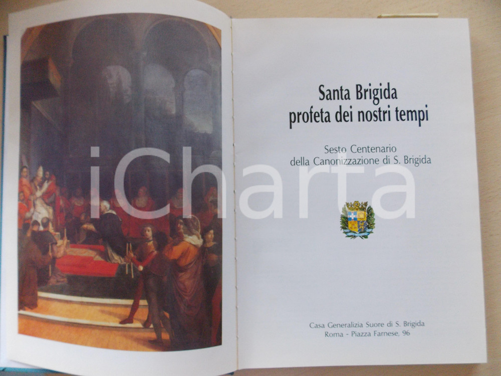 Libro, pubblicazione d epoca 1994 ROMA AA. VV. Santa Brigida profeta dei nostri tempi. Sesto centenario 1