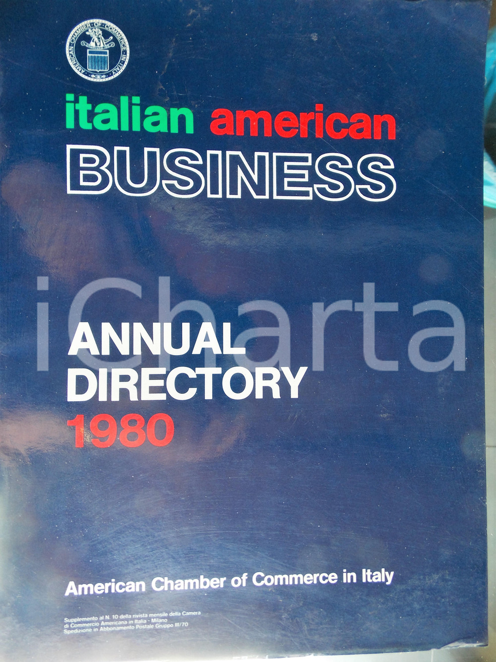 Libro, pubblicazione d epoca 1980 AMERICAN CHAMBER OF COMMERCE IN ITALY Annual directory ILLUSTRATO RARO 1