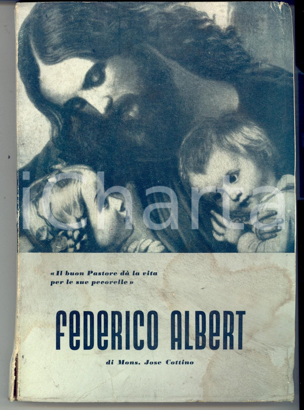 Libro, pubblicazione d epoca 1954 Mons. JosÃ© COTTINO Federico ALBERT Vicario di LANZO Ed. BIGLIARDI 1