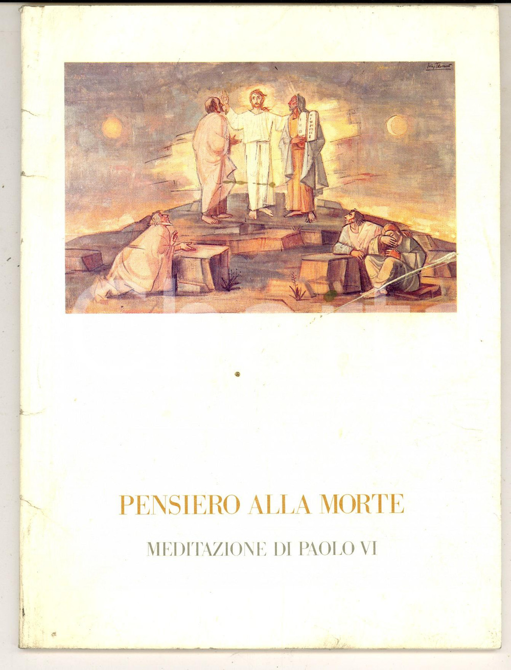 Libro, pubblicazione d epoca 1979 Meditazione di PAOLO VI Pensiero alla morte  Intr. don MACCHI Ed. VATICANA 1