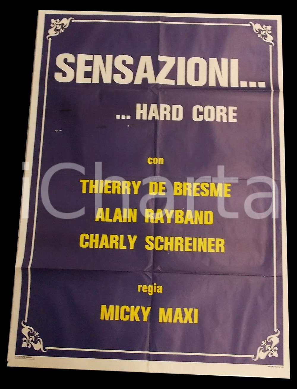 Materiale cinematografico d’epoca 1980 ca SENSAZIONI HARDCORE Micky MAXI Thierry DE BRESME Manifesto PORNO 100x140 1
