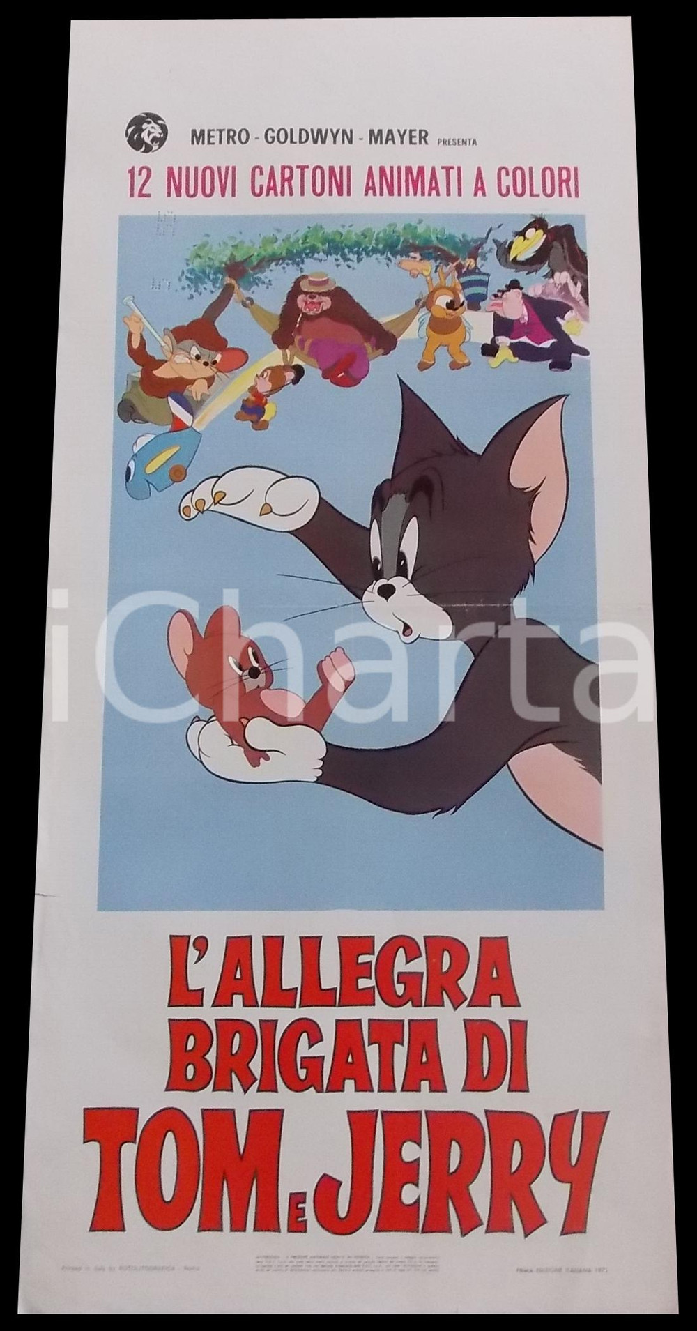 Materiale cinematografico d’epoca 1972 L ALLEGRA BRIGATA DI TOM E JERRY Manifesto 32x70 cm 1