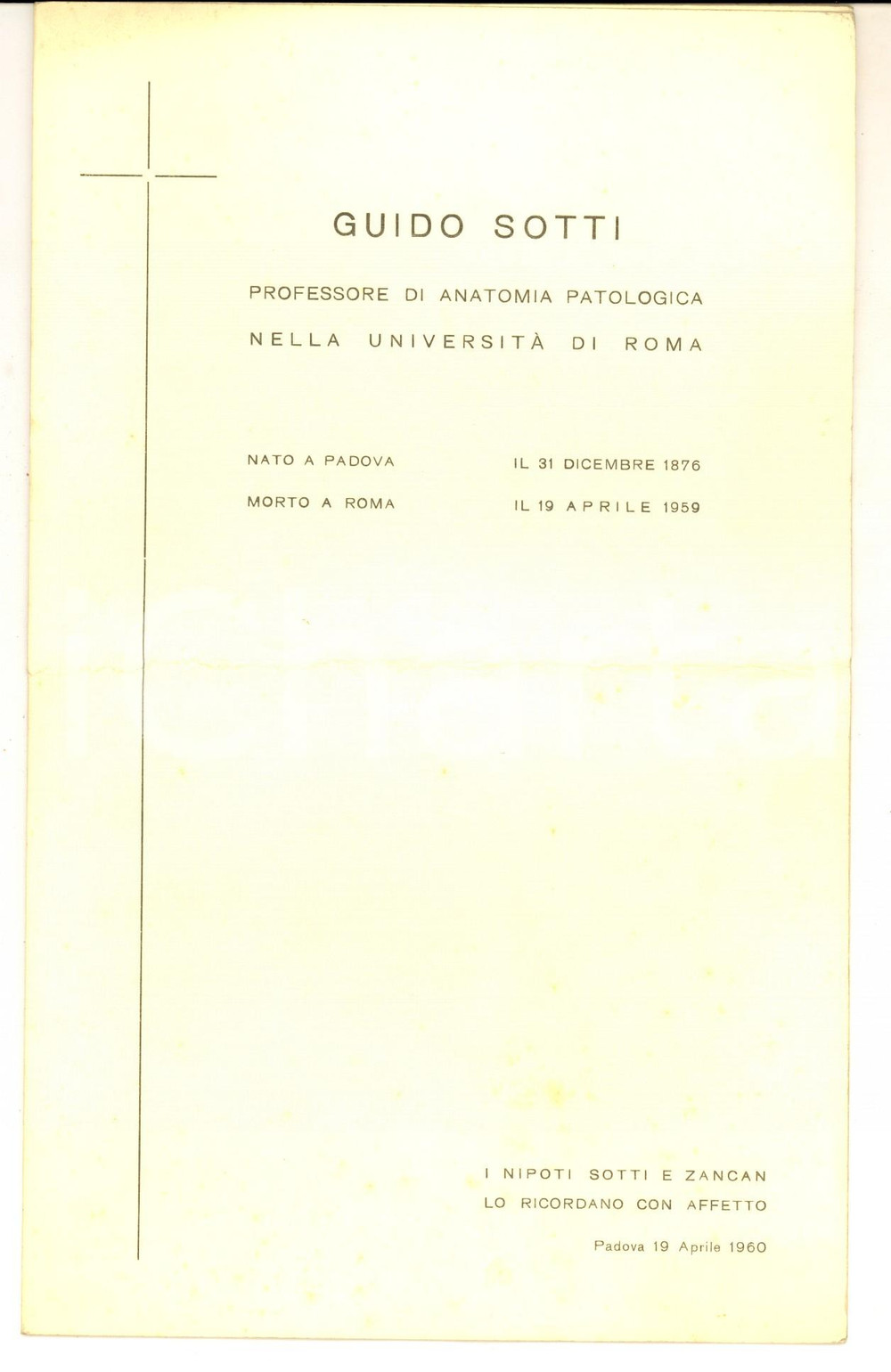Documento originale, autentico 1960 PADOVA In memoria del prof. Guido SOTTI  Ricordo lutto DANNEGGIATO 1