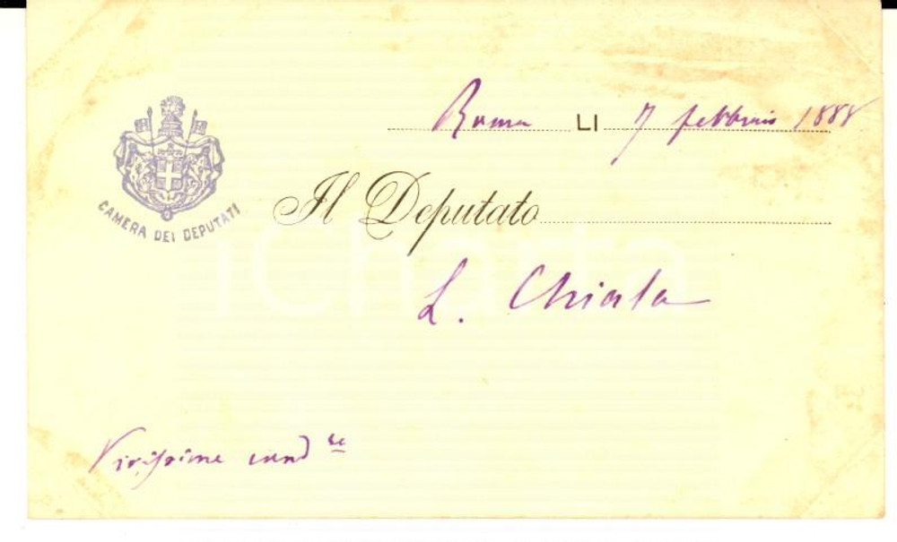 Autografo originale 1888 ROMA Biglietto da visita deputato Luigi CHIALA  Autografo 1