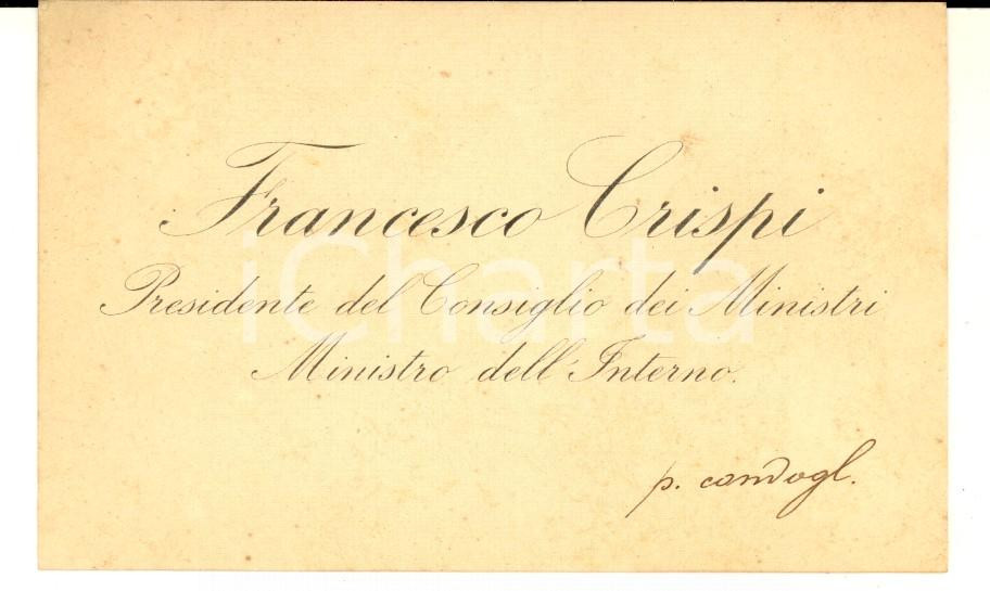 Autografo originale 1890 ca ROMA Presidente del Consiglio Francesco CRISPI  Biglietto AUTOGRAFO 1