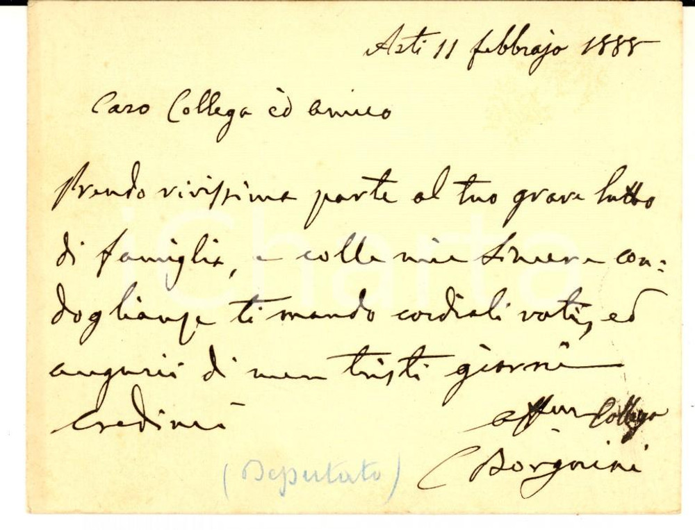 Autografo originale 1888 ASTI Condoglianze on. Carlo BORGNINI  Biglietto autografo 1