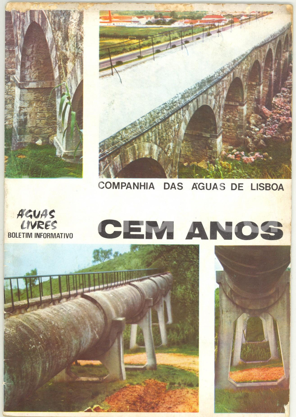 Giornale, rivista storica 1968 COMPANHIA DAS AGUAS DE LISBOA Cem aÃ±os  Boletim informativo ano I nÂ° 6 1