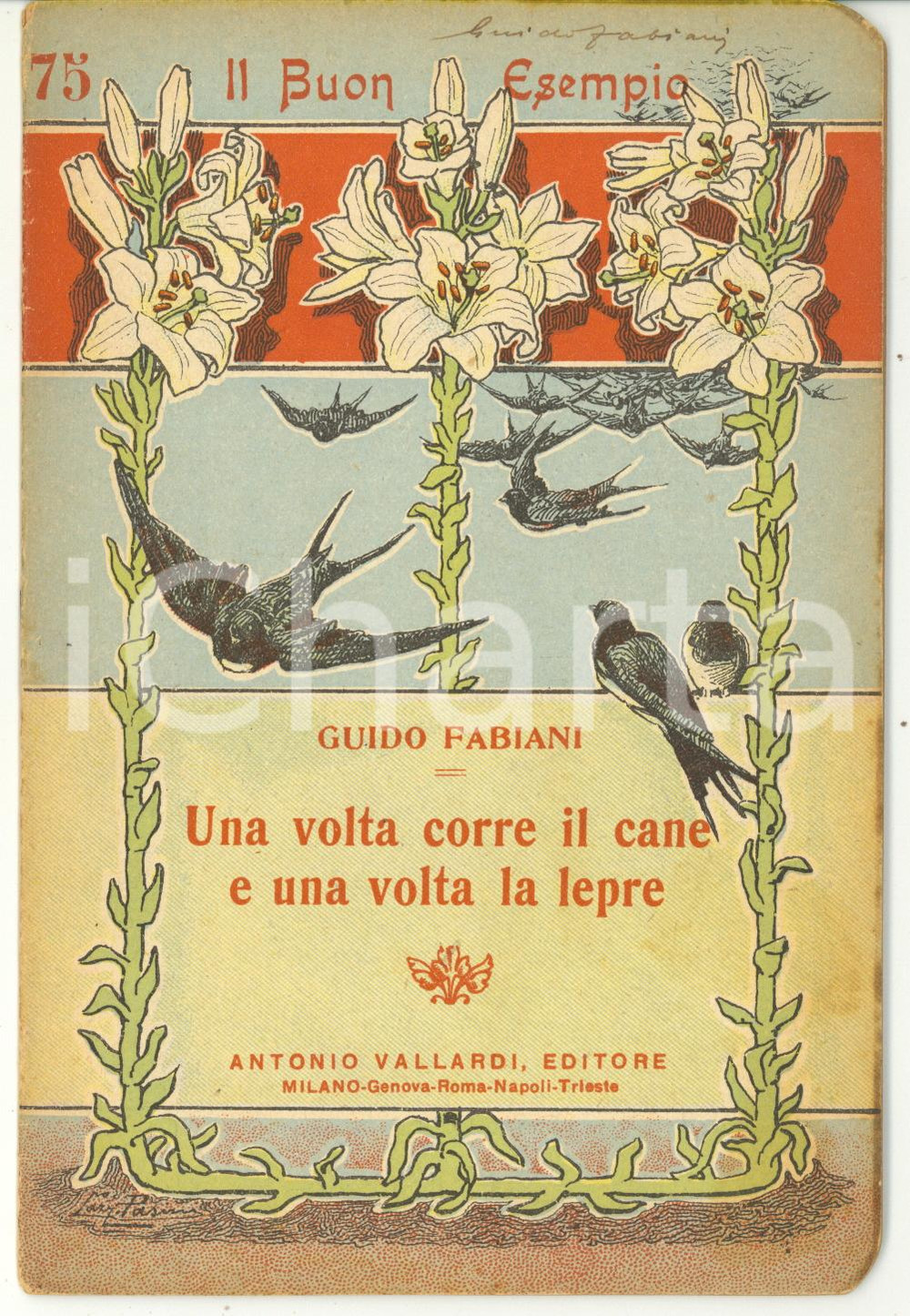 Libro, pubblicazione d epoca 1922 Guido FABIANI Una volta corre il cane e una volta la lepre  VALLARDI 1