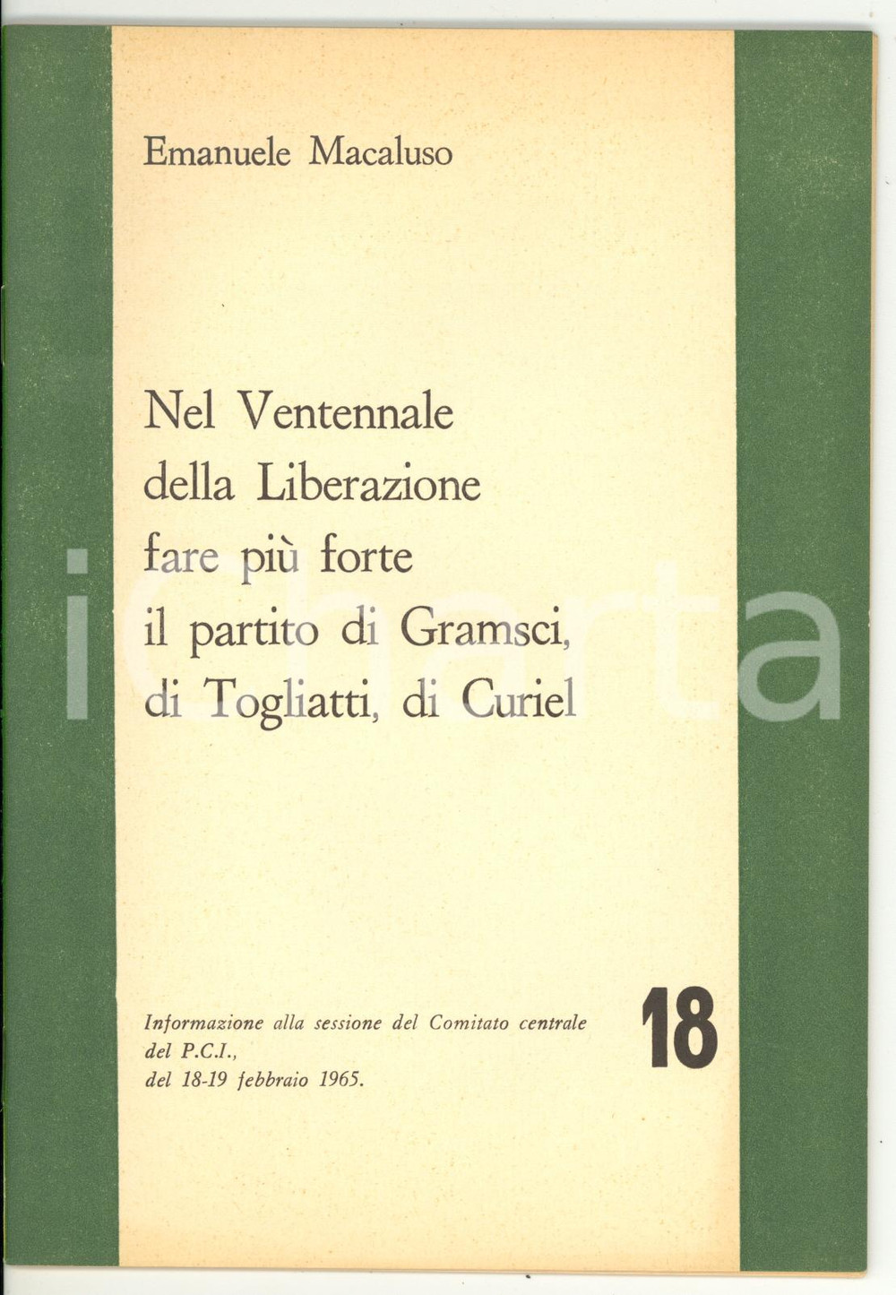 Libro, pubblicazione d epoca 1965 Emanuele MACALUSO Nel Ventennale della Liberazione  Pubblicazione PCI 1