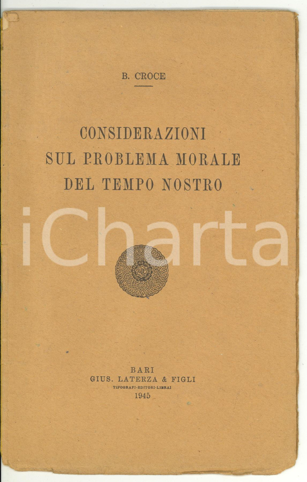 Libro, pubblicazione d epoca 1945 Benedetto CROCE Considerazioni sul problema morale del tempo nostro 1 1