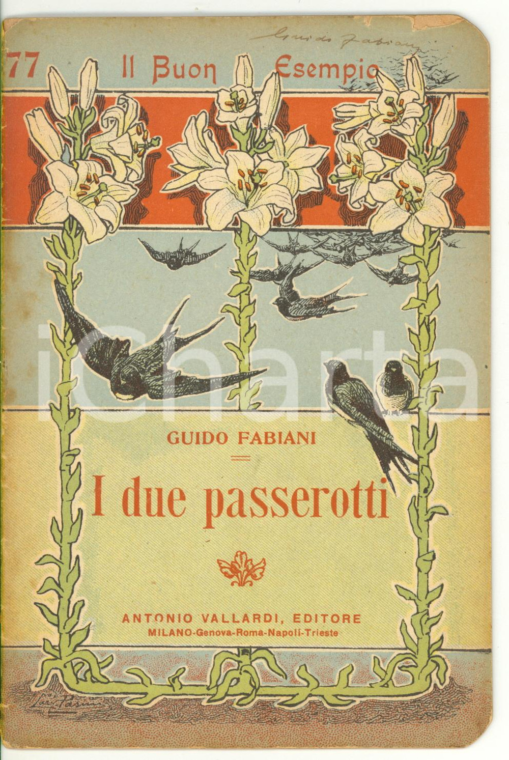 Libro, pubblicazione d epoca 1922 Guido FABIANI I due passerotti VALLARDI  Il Buon Esempio n. 77 1