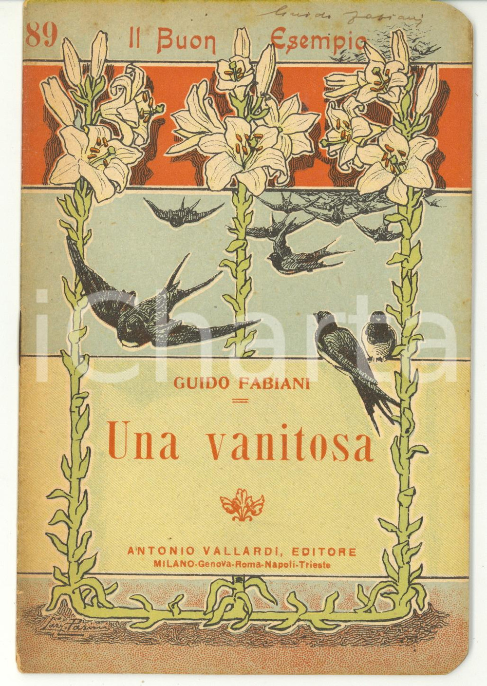 Libro, pubblicazione d epoca 1923 Guido FABIANI Una vanitosa Ed. VALLARDI  Il Buon Esempio n. 89 1