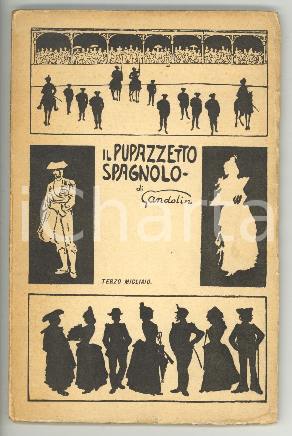 Libro, pubblicazione d epoca 1921 Luigi Arnaldo VASSALLO Gandolin  Il pupazzetto spagnolo Ed. TREVES 1