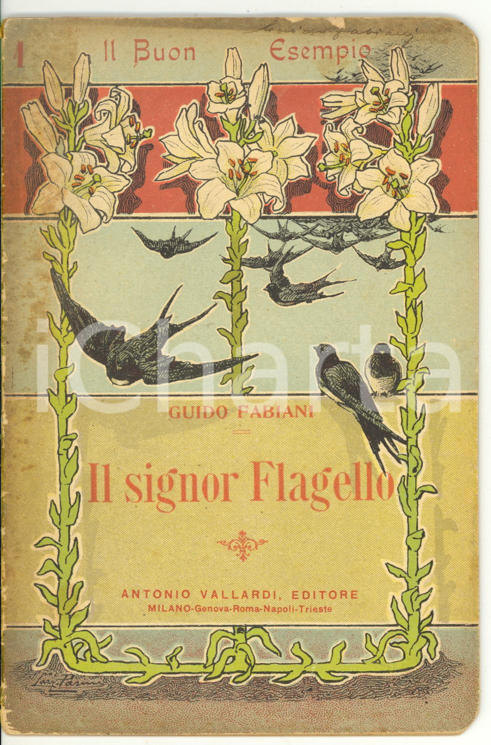 Libro, pubblicazione d epoca 1923 Guido FABIANI Il signor Flagello Ed. VALLARDI  Il Buon Esempio n. 1 1