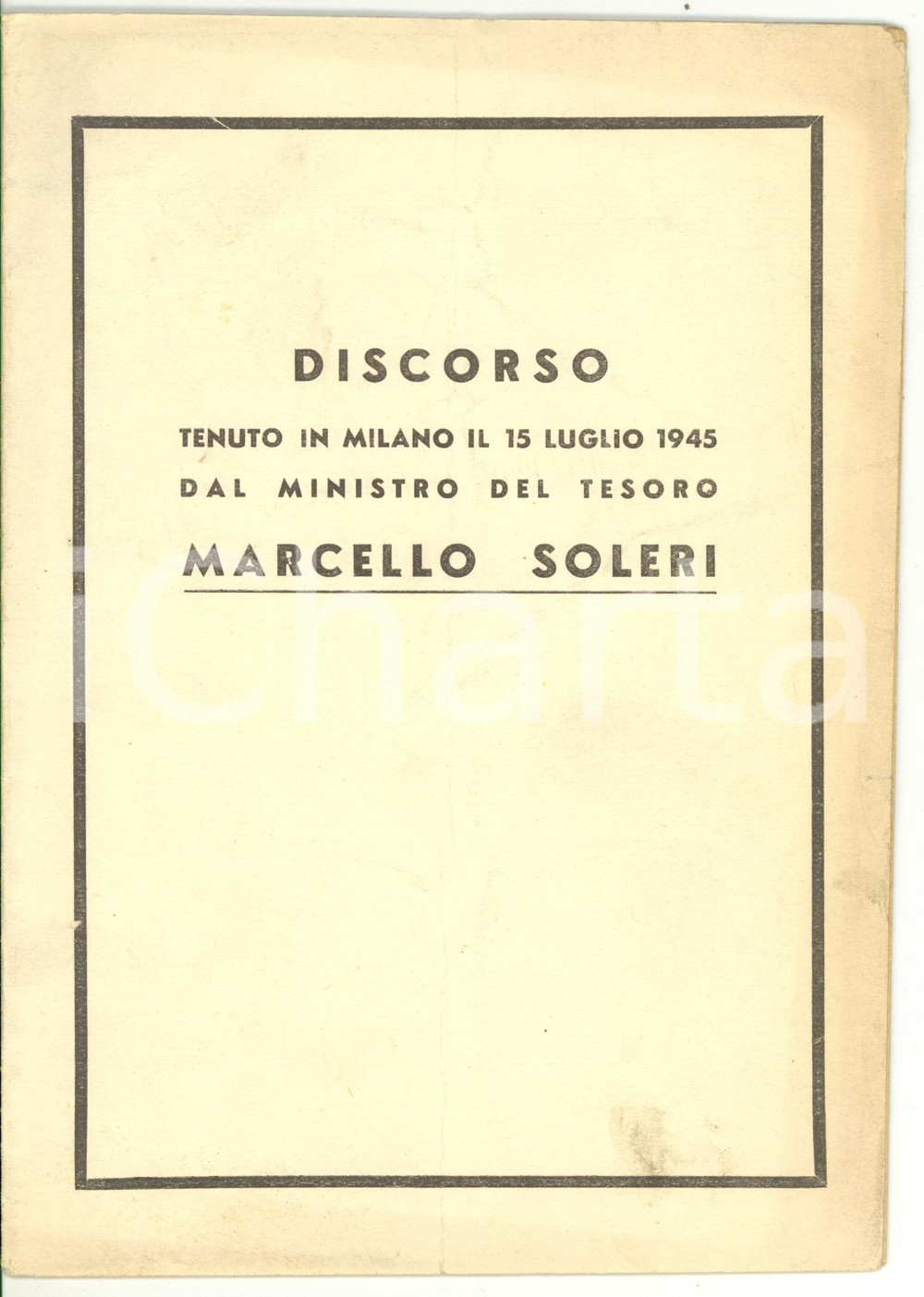 Libro, pubblicazione d epoca 1945 MILANO Marcello SOLERI Discorso del ministro del Tesoro Pubblicazione 1